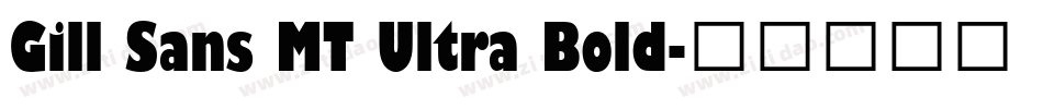 Gill Sans MT Ultra Bold字体转换